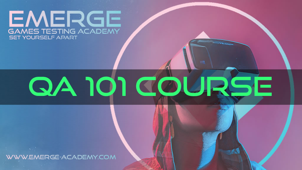 EMERGE Games Testing AcademyQA 101 Course